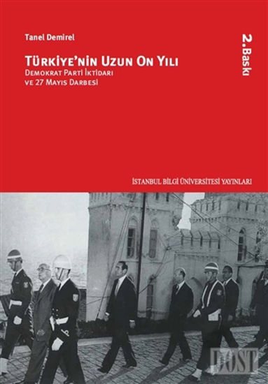 Türkiye’nin Uzun On Yılı